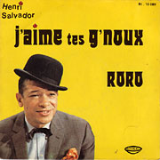 HENRI SALVADOR / J'aime Tes G'noux / Roro